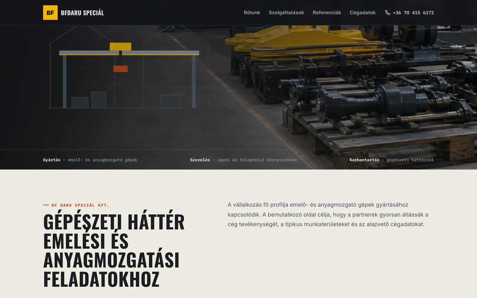 Tevékenységek: gyártás, szerelés, karbantartás